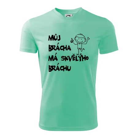 Můj brácha má skvělýho bráchu