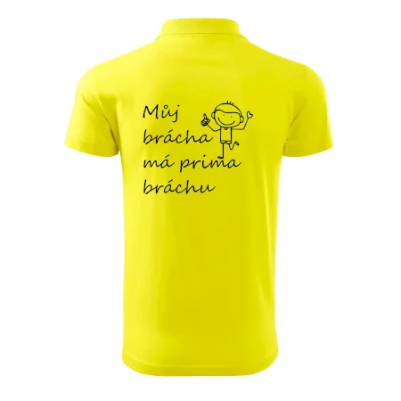 Můj brácha má prima bráchu!