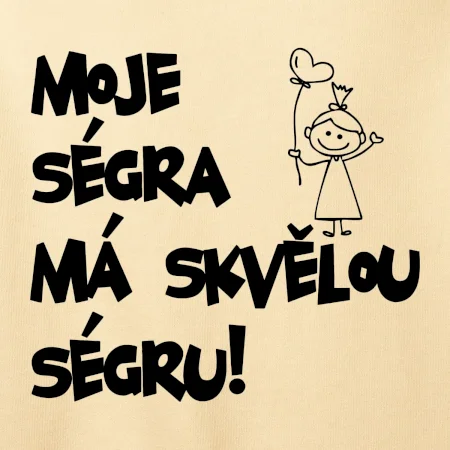 Moje ségra má skvělou ségru