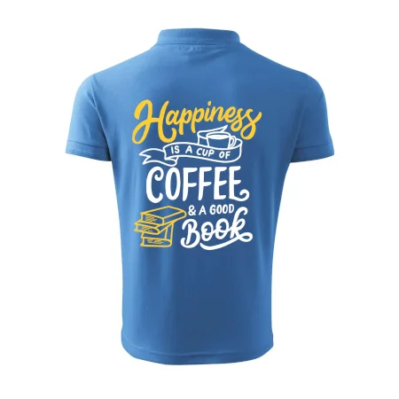 Happiness is a Cup of Coffee and a Good Book