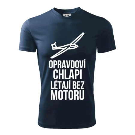 Opravdovi chlapi létají bez motoru