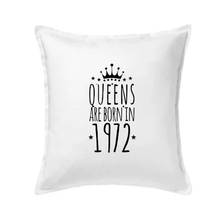 Queens are born in 1972