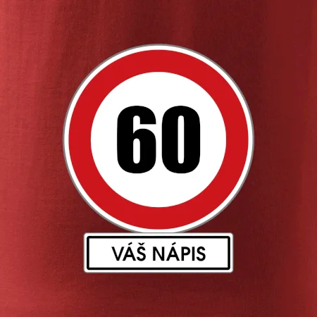 Dopravní značka - rychlost 60 - váš nápis