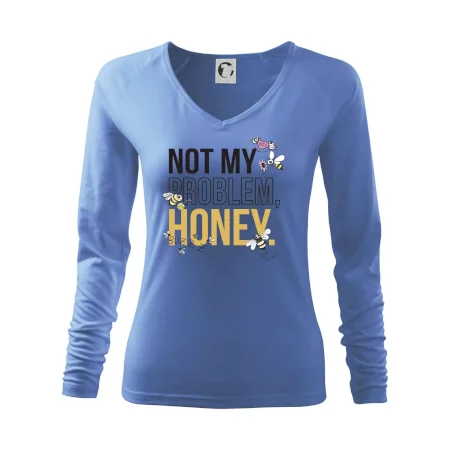 Not my problem, honey