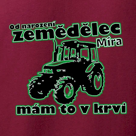 Od narození zemědělec, mám to v krvi