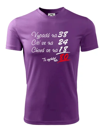 Vypadá, cítí se, chová se - 80 let