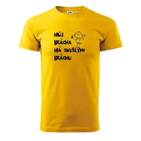 Můj brácha má skvělýho bráchu