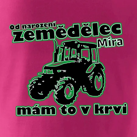 Od narození zemědělec, mám to v krvi