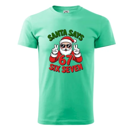 Santa says 67