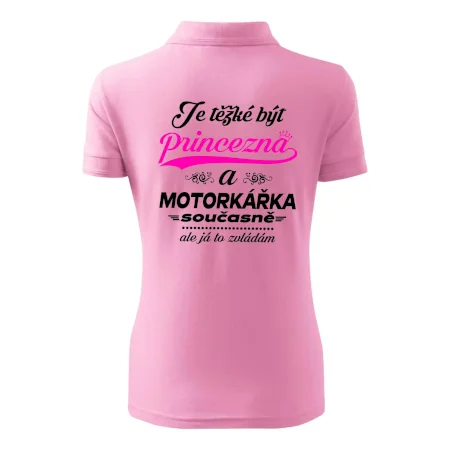 Je těžké být princezna - motorkářka
