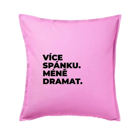 VÍCES PÁNKU. MÉNĚ DRAMAT.