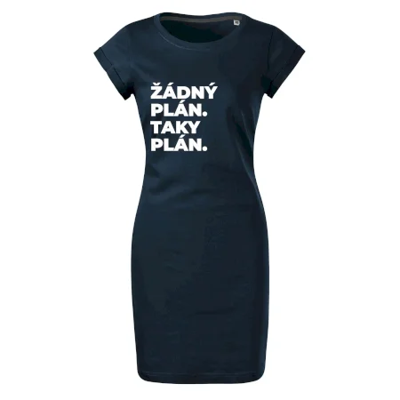ŽÁDNÝ PLÁN. TAKY PLÁN.