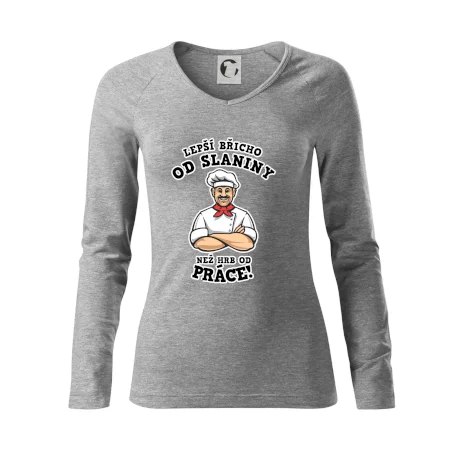Lepší břicho od slaniny než hrb od práce
