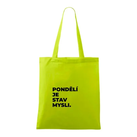 PONDĚLÍ JE STAV MYSLI.