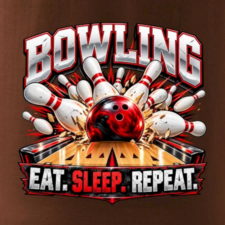 Bowlingová koule a kuželky eat sleep repeat