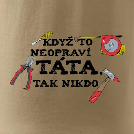 Když to neopraví táta, tak nikdo barevné