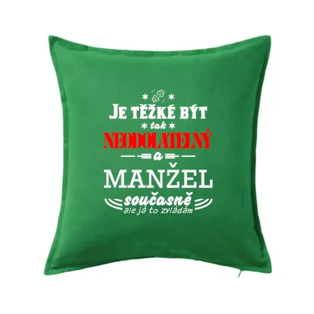 Je těžké být tak neodolatelný - manžel