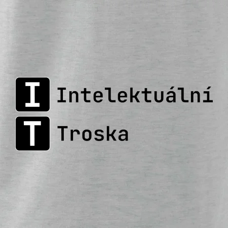 IT Nápis Intelektuální Troska