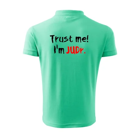 Trust me I´m  JUDr. / Věř mi jsem právník