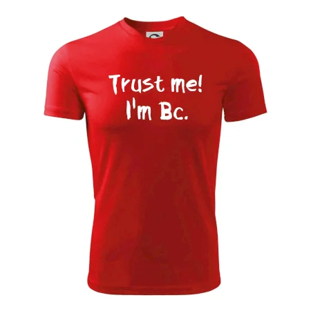 Trust me I´m  Bc. / Věř mi jsem Bc.