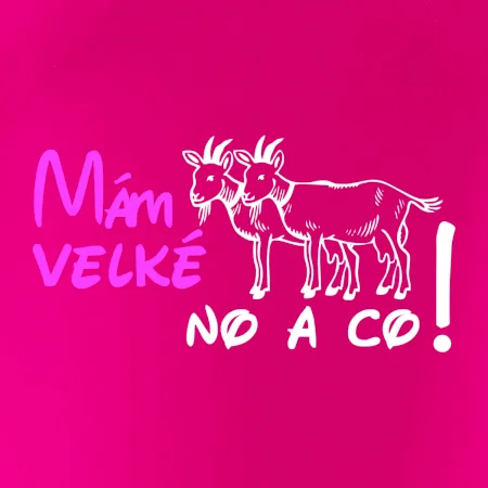 Mám velké kozy! No a co!