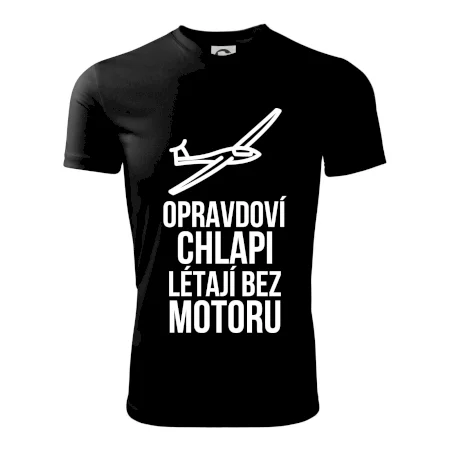 Opravdovi chlapi létají bez motoru