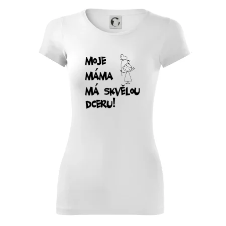 Moje máma má skvělou dceru