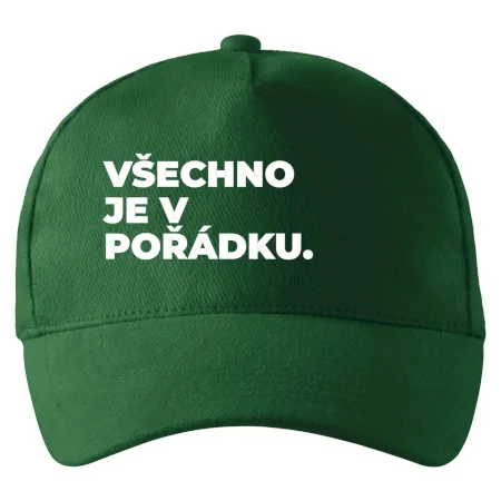 VŠECHNO JE V POŘÁDKU.