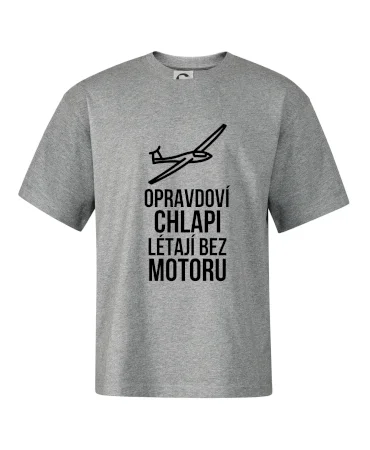 Opravdovi chlapi létají bez motoru