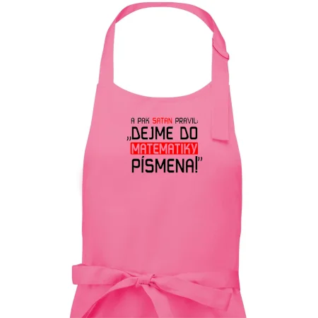 A pak satan pravil dejme do matematiky písmena