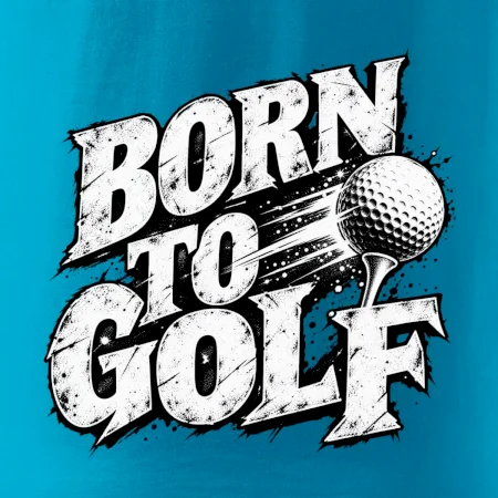 Born to golf černobílý drsný potisk