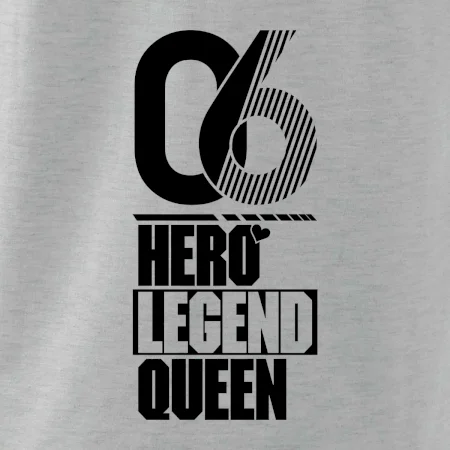 Hero, Legend, Queen 2006