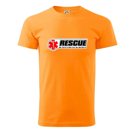 Rescue My Job Is To Help Your Ass Not Kiss It