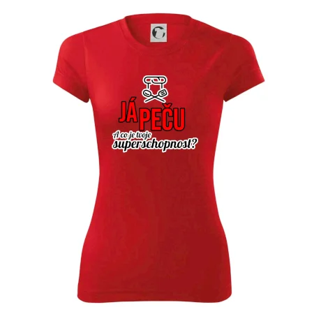 Já peču - tvoje superschopnost? rovný nápis