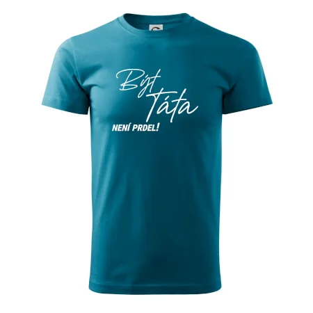 Být táta není prdel