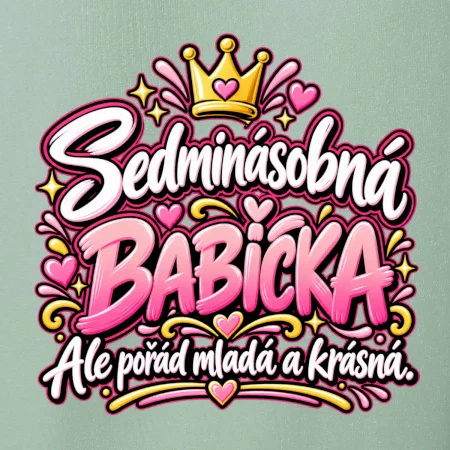 Sedminásobná babička Ale pořád mladá a krásná