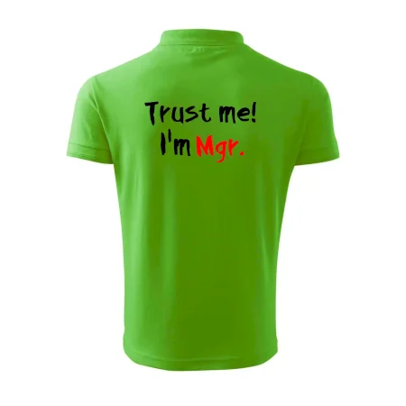 Trust me I´m  Mgr. / Věř mi jsem Magistr.