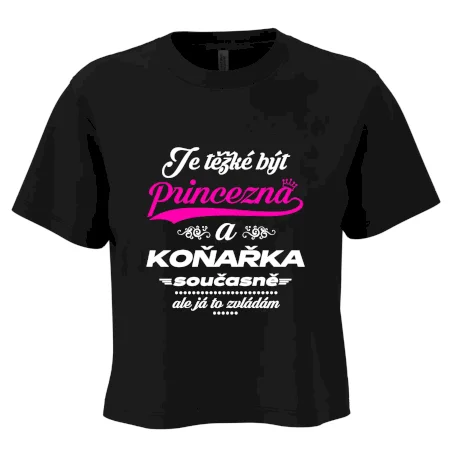 Je těžké být princezna - koňařka