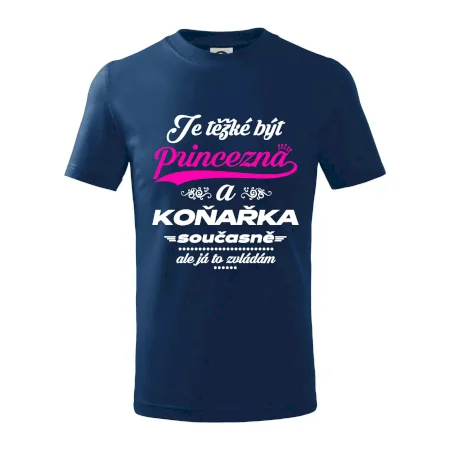 Je těžké být princezna - koňařka