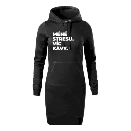 MÉNĚ STRESU.VÍC KÁVY.