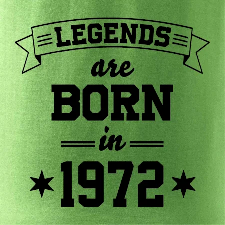 Legends are born in 1972