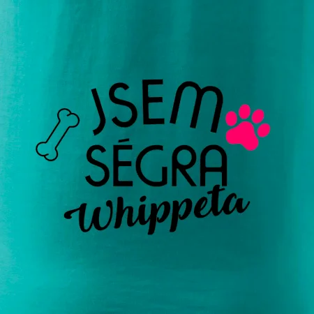 Jsem ségra Whippeta