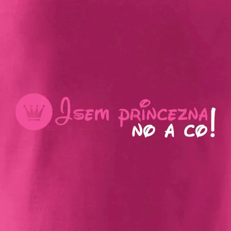 Jsem princezna, no a co!