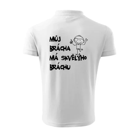 Můj brácha má skvělýho bráchu