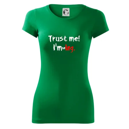 Trust me I´m an Ing. / Věř mi jsem Ing.