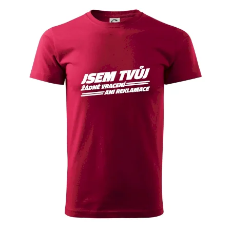 Jsem tvůj žádné vracení
