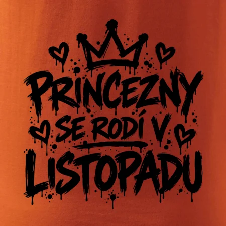 Urban Streetwear - Princezny se rodí v listopadu