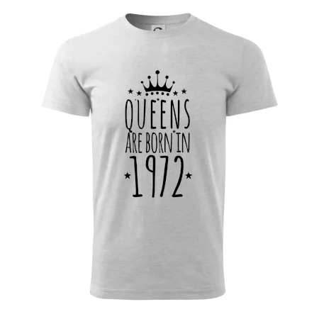 Queens are born in 1972