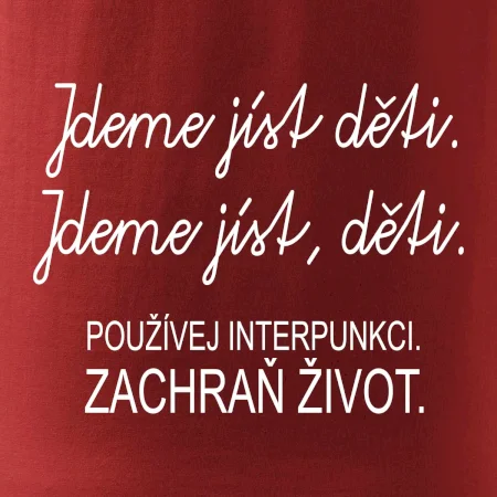 Jdeme jíst děti