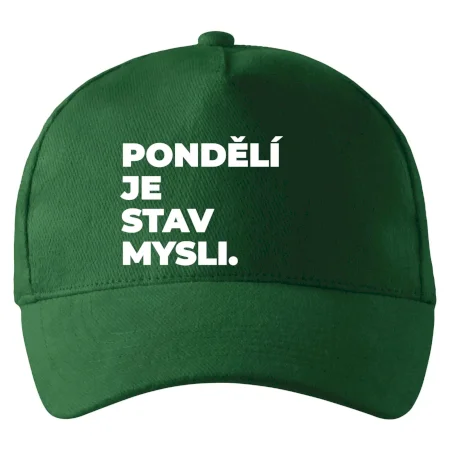PONDĚLÍ JE STAV MYSLI.